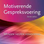 Motiverende gespreksvoering. Mensen helpen veranderen.
